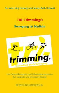 Bild vom Artikel TRI-Trimming® vom Autor med. Jörg Hennig
