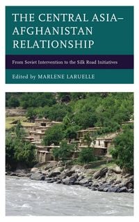 Produktbild: The Central Asia-Afghanistan Relationship