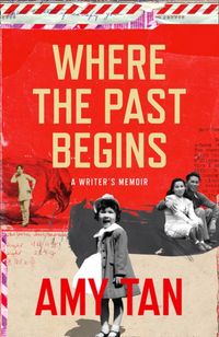 Produktbild: Tan, A: Where the Past Begins