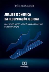 Produktbild: An&aacute;lise econ&ocirc;mica da recupera&ccedil;&atilde;o judicial