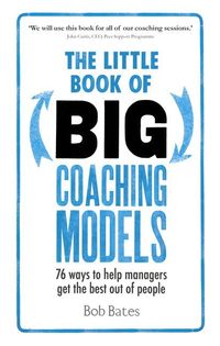 Bild vom Artikel The Little Book of Big Coaching Models vom Autor Bob Bates