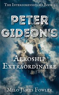 Produktbild: Peter Gideon's Aeroship Extraordinaire