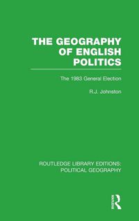 Produktbild: The Geography of English Politics