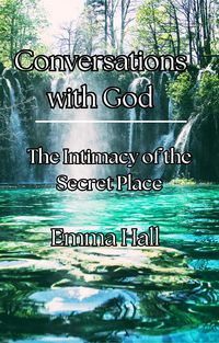 Produktbild: Conversations with God: The Intimacy of the Secret Place