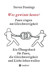 Produktbild: Wer gewinnt heute? Paare ringen um Gleichwertigkeit