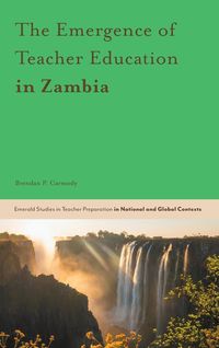 Produktbild: The Emergence of Teacher Education in Zambia