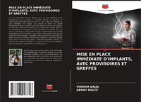Produktbild: Mise En Place Imm&eacute;diate D'implants, Avec Provisoires Et Greffes