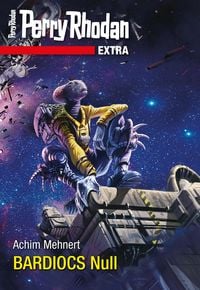 Produktbild: Perry Rhodan-Extra: BARDIOCS Nul