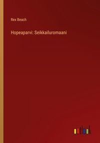Produktbild: Hopeaparvi: Seikkailuromaani