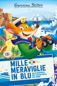 Produktbild: Mille meraviglie in blu. Alla scoperta dell'Italia vista dal mare