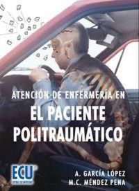Produktbild: Atenci&oacute;n de enfermer&iacute;a en el paciente politraum&aacute;tico