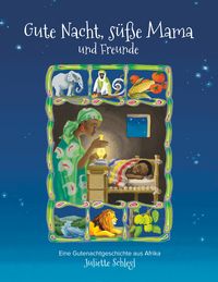 Produktbild: Gute Nacht, s&uuml;&szlig;e Mama und Freunde
