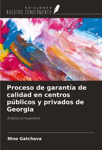 Produktbild: Proceso de garant&iacute;a de calidad en centros p&uacute;blicos y privados de Georgia