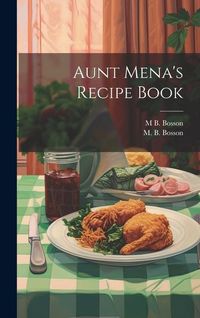 Produktbild: Aunt Mena's Recipe Book