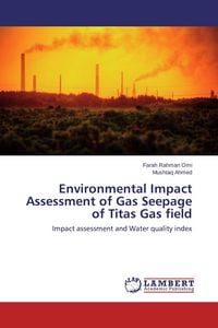 Produktbild: Environmental Impact Assessment of Gas Seepage of Titas Gas field