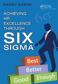 Produktbild: Bloom, D: Achieving HR Excellence through Six Sigma