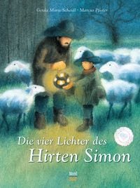 Produktbild: Die vier Lichter des Hirten Simon: herzerw&auml;rmende Weihnachtsgeschichte f&uuml;r Kinder ab 4 Jahren