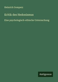 Produktbild: Kritik des Hedonismus