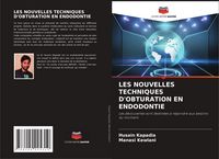 Produktbild: Les Nouvelles Techniques D'obturation En Endodontie