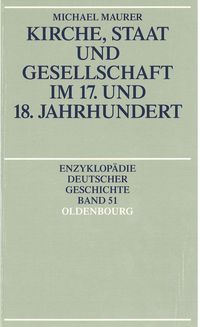 Produktbild: Kirche, Staat und Gesellschaft im 17. und 18. Jahrhundert