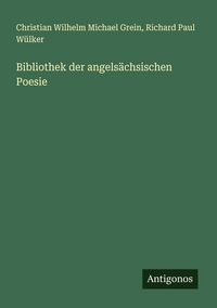 Produktbild: Bibliothek der angels&auml;chsischen Poesie