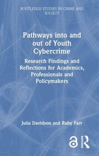 Produktbild: Davidson, J: Pathways into and out of Youth Cybercrime