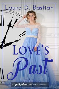Produktbild: Love's Past (Twickenham Time Travel Romance)