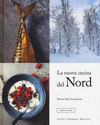 Produktbild: La nuova cucina del Nord. Ricette dalla Scandinavia