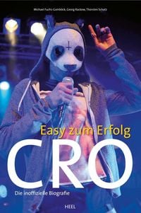 Bild vom Artikel Cro - Easy zum Erfolg vom Autor Michael Fuchs-Gamböck