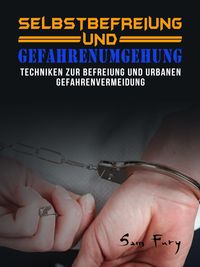 Produktbild: Selbstbefreiung und Gefahrenumgehung