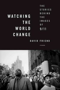 Produktbild: Watching the World Change: The Stories Behind the Images of 9/11