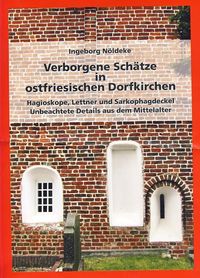 Produktbild: Verborgene Sch&auml;tze in ostfriesischen Dorfkirchen