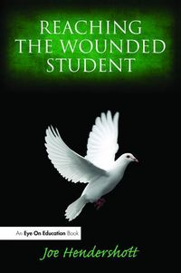 Produktbild: Hendershott, J: Reaching the Wounded Student