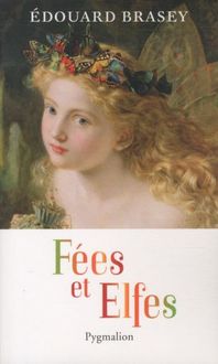 Produktbild: F&eacute;es et elfes