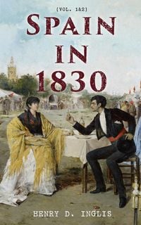 Produktbild: Spain in 1830 (Vol. 1&2)