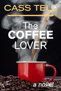 Produktbild: The Coffee Lover - a novel