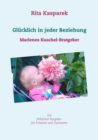 Produktbild: Gl&uuml;cklich in jeder Beziehung