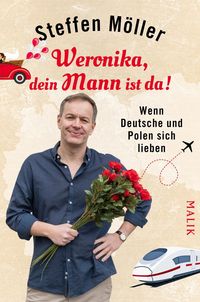 Bild vom Artikel Weronika, dein Mann ist da! vom Autor Steffen Möller