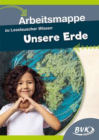 Produktbild: Arbeitsmappe zu Leselauscher Wissen: Unsere Erde