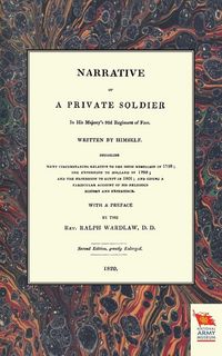 Produktbild: NARRATIVE OF A PRIVATE SOLDIERIn His Majesty's 92d Regiment of Foot (1798-1801)