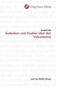 Produktbild: Falb, R: Gedanken und Studien &uuml;ber den Vulcanismus