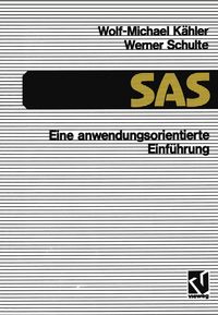 Produktbild: SAS - Eine anwendungs-orientierte Einf&uuml;hrung