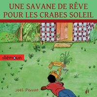 Produktbild: Une Savane De R&ecirc;ve Pour Les Crabes Soleil