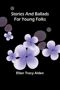 Produktbild: Stories and ballads for young folks