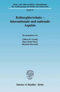 Produktbild: Kulturgüterschutz - internationale und nationale Aspekte.