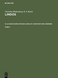 Produktbild: Lindos. III: Le sanctuaire d'Athana Lindia et l'architecture lindienne. Tome II