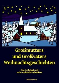 Produktbild: Gro&szlig;mutters und Gro&szlig;vaters Weihnachtsgeschichten