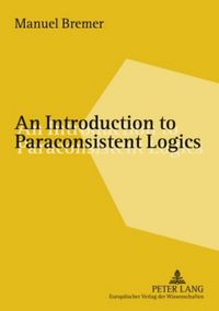 Produktbild: An Introduction to Paraconsistent Logics