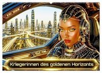 Produktbild: Kriegerinnen des goldenen Horizonts (Wandkalender 2027 DIN A2 quer), CALVENDO Monatskalender