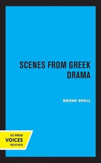 Bild vom Artikel Scenes from Greek Drama vom Autor Bruno Snell